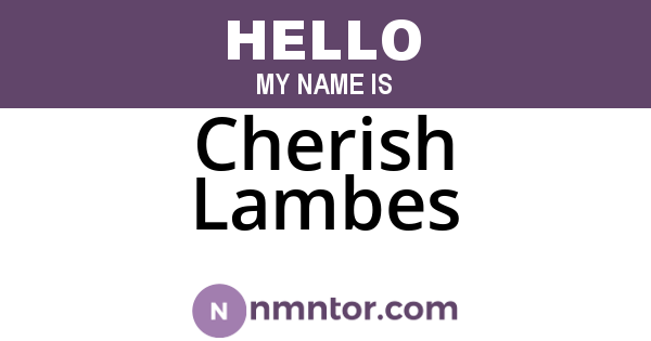 Cherish Lambes