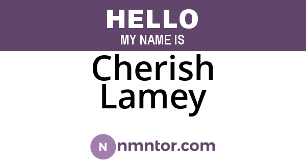Cherish Lamey