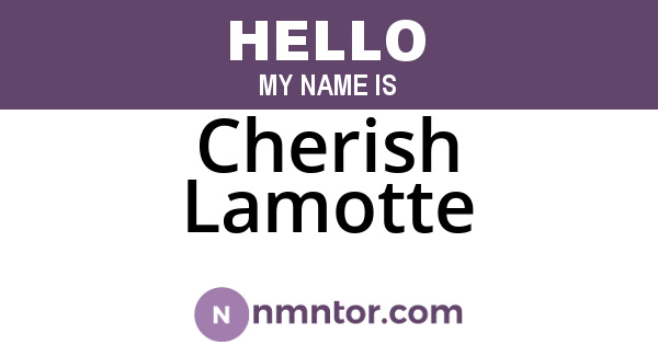 Cherish Lamotte