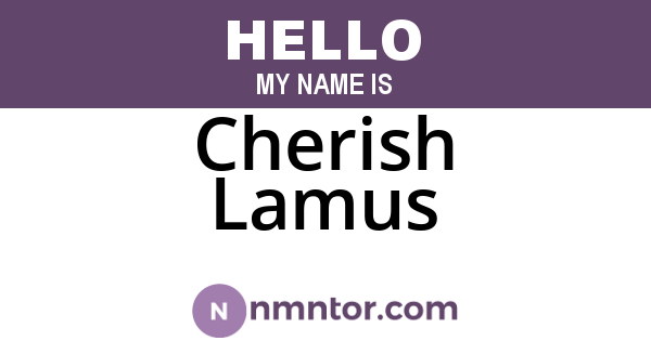 Cherish Lamus