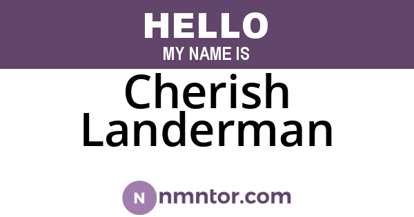 Cherish Landerman