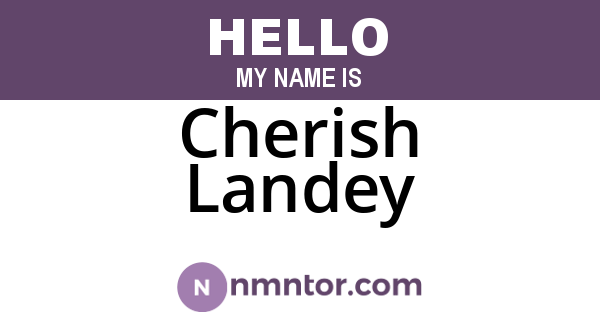 Cherish Landey