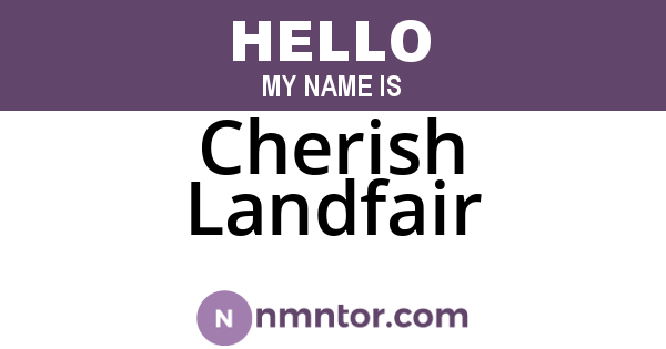 Cherish Landfair
