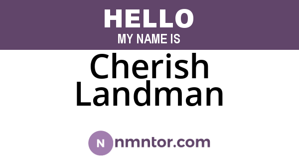 Cherish Landman