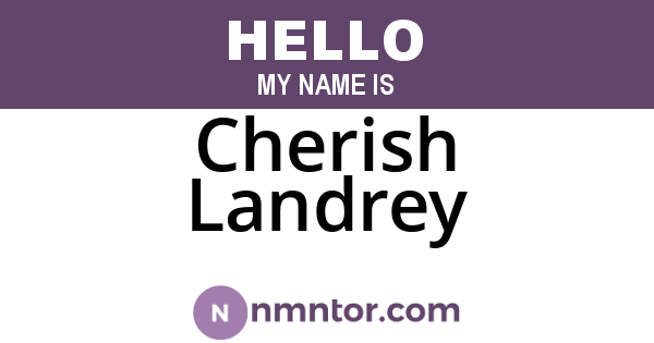 Cherish Landrey
