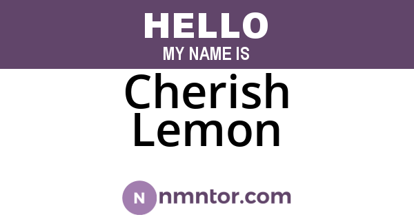 Cherish Lemon