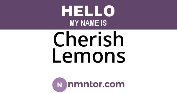 Cherish Lemons
