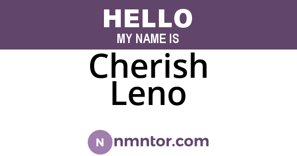 Cherish Leno