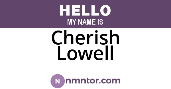 Cherish Lowell