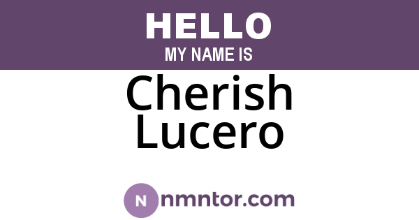 Cherish Lucero