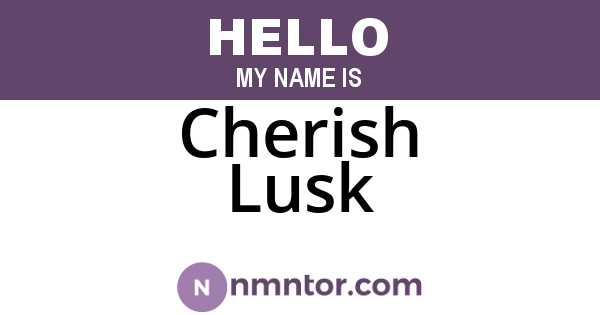 Cherish Lusk