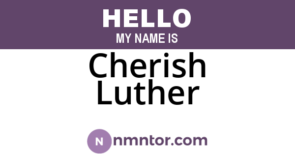 Cherish Luther