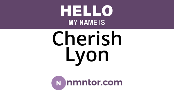 Cherish Lyon