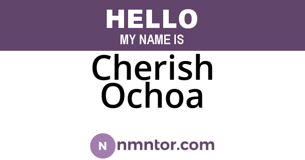 Cherish Ochoa