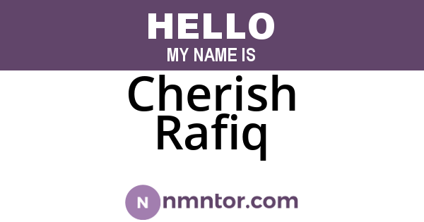 Cherish Rafiq