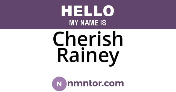 Cherish Rainey
