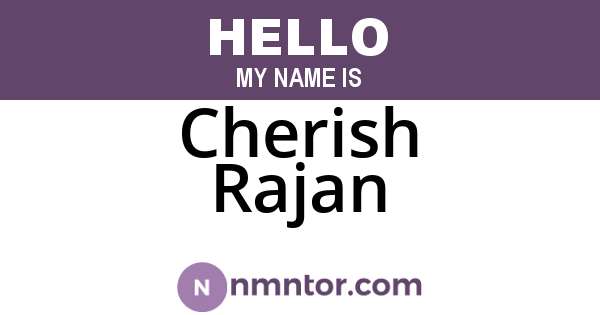 Cherish Rajan