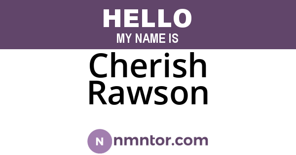 Cherish Rawson