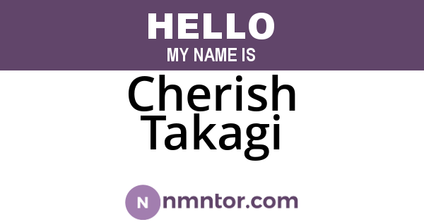 Cherish Takagi