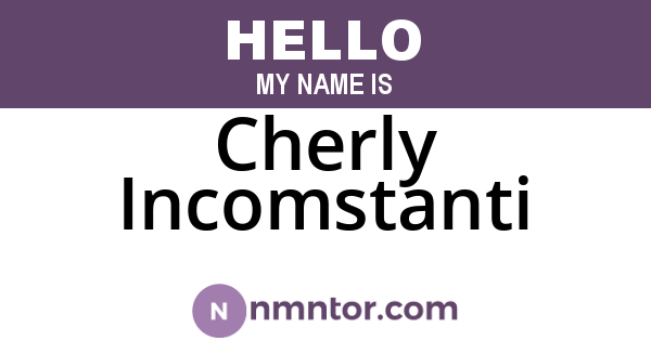 Cherly Incomstanti