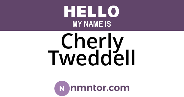 Cherly Tweddell