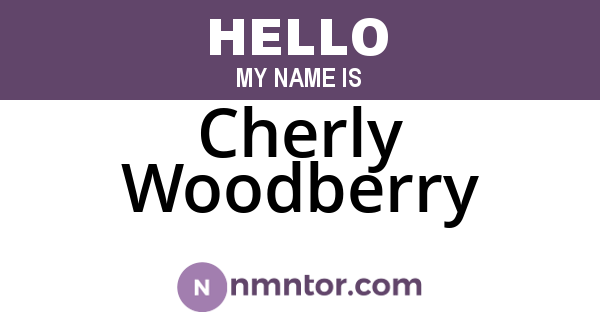 Cherly Woodberry