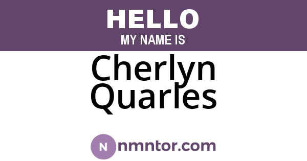 Cherlyn Quarles
