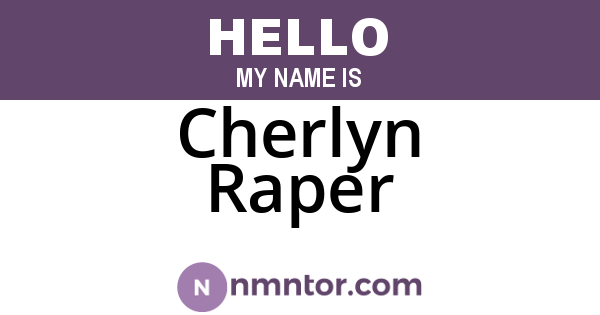 Cherlyn Raper