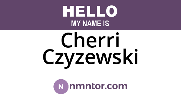 Cherri Czyzewski