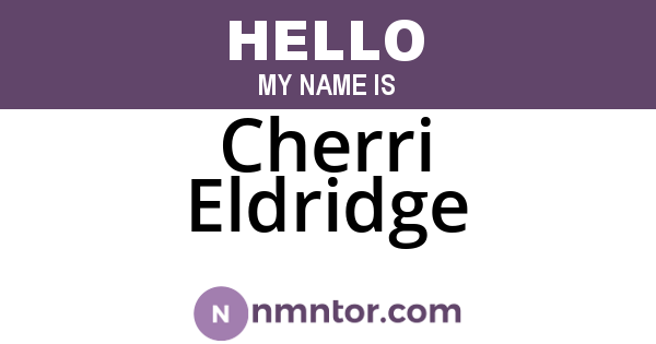 Cherri Eldridge