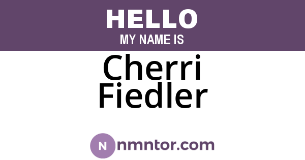 Cherri Fiedler