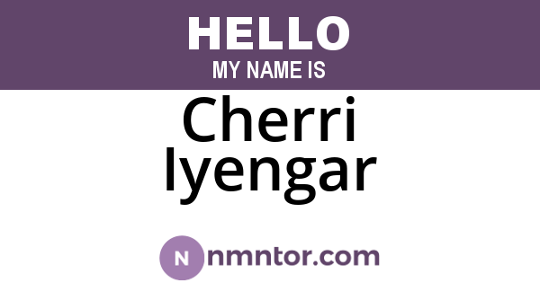 Cherri Iyengar