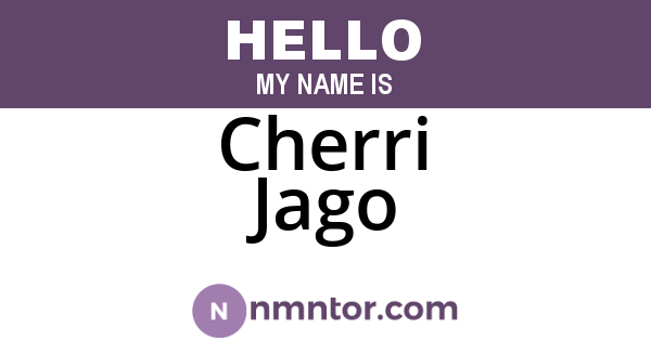 Cherri Jago