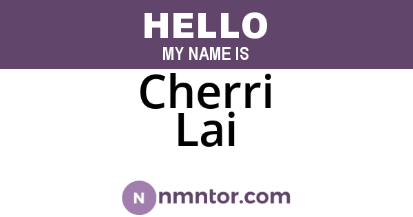 Cherri Lai