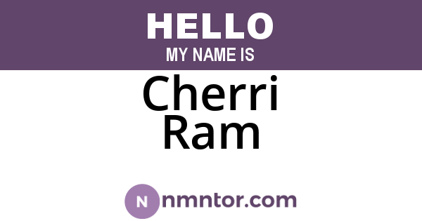 Cherri Ram