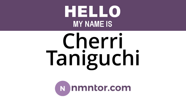 Cherri Taniguchi