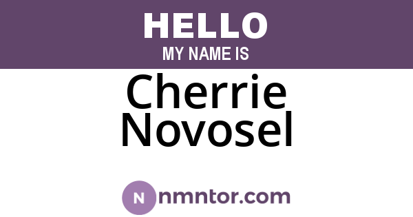 Cherrie Novosel