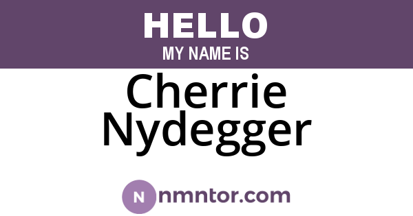 Cherrie Nydegger