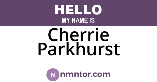 Cherrie Parkhurst