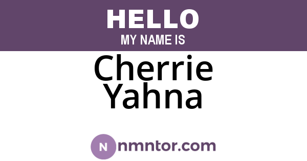 Cherrie Yahna