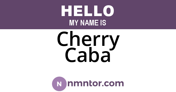 Cherry Caba