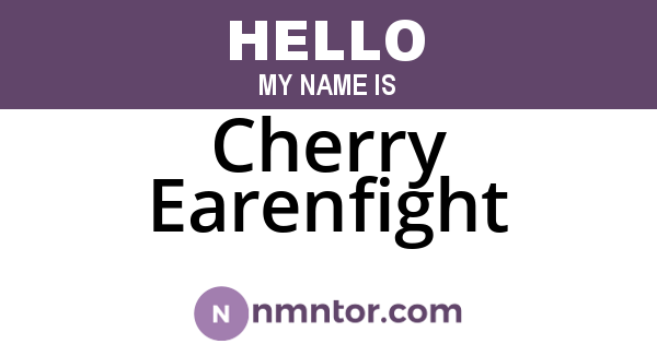 Cherry Earenfight