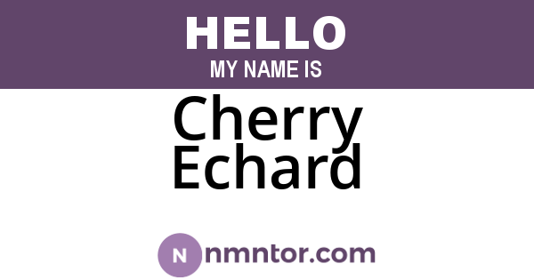 Cherry Echard