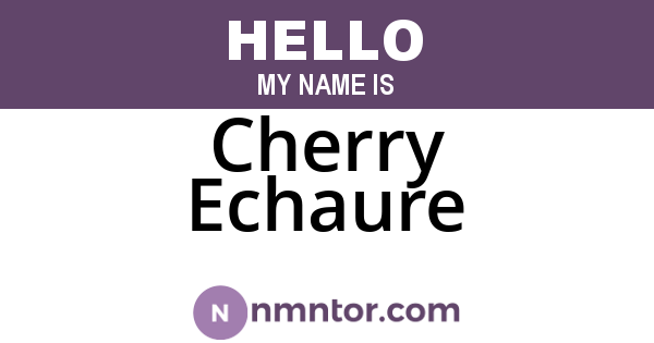 Cherry Echaure