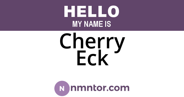 Cherry Eck
