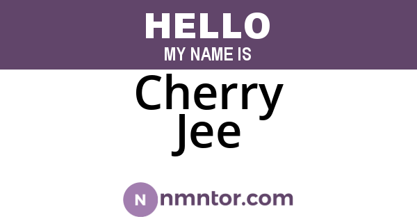 Cherry Jee