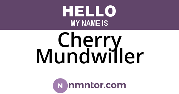 Cherry Mundwiller