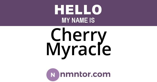 Cherry Myracle