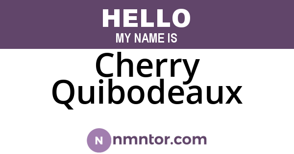 Cherry Quibodeaux