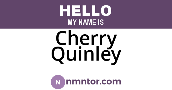 Cherry Quinley